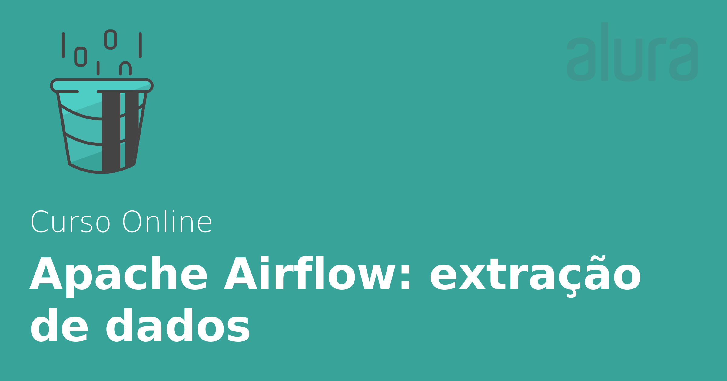 Curso Online Apache Airflow extração de dados Alura