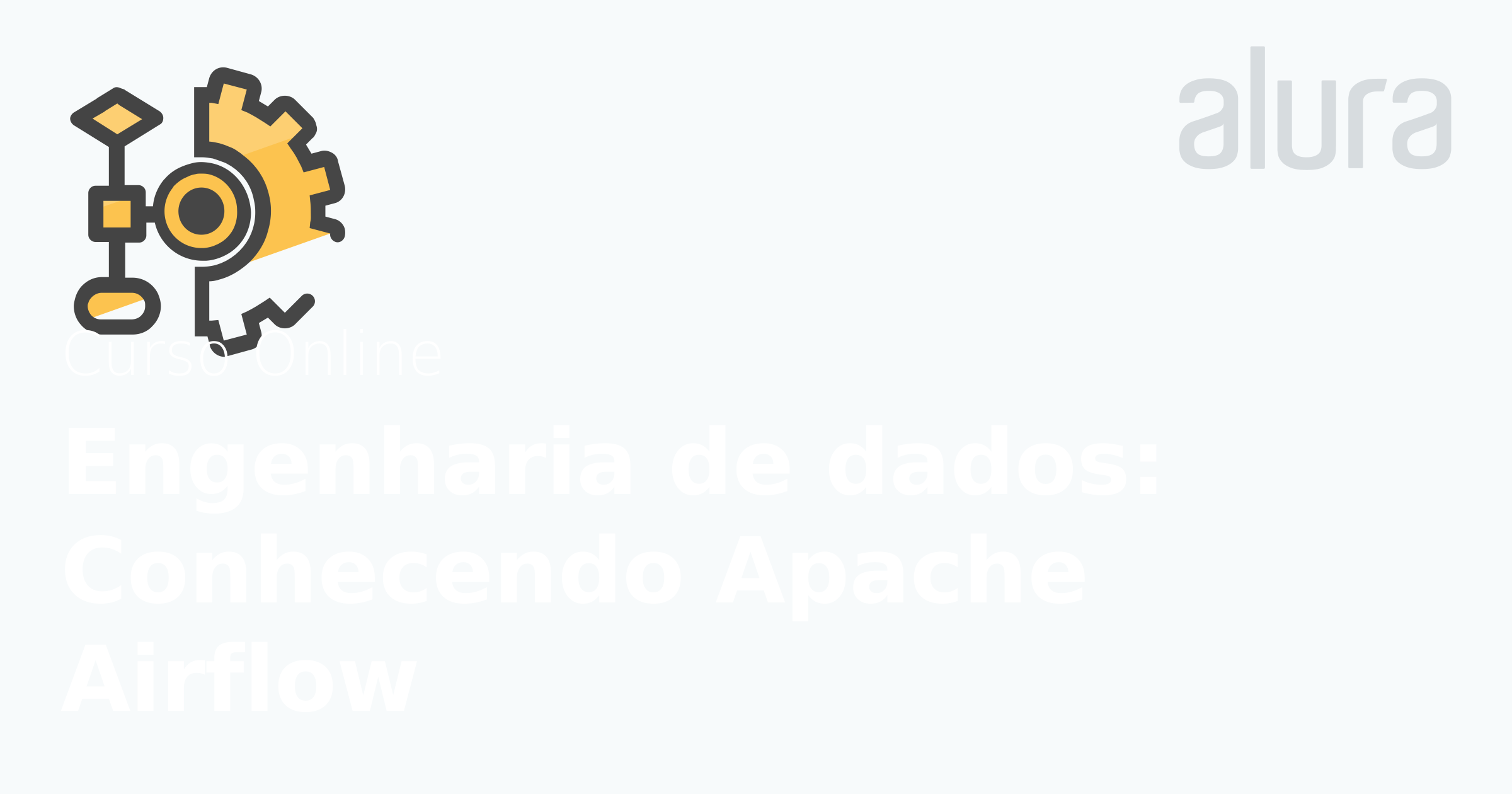 Engenharia De Dados Conhecendo Apache Airflow Alura Cursos Online