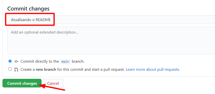 Imagem da parte onde deve ser realizado o commit. O commit escrito está destacado por um retângulo vermelho e existe uma seta vermelha apontando para a opção Commit changes #inset