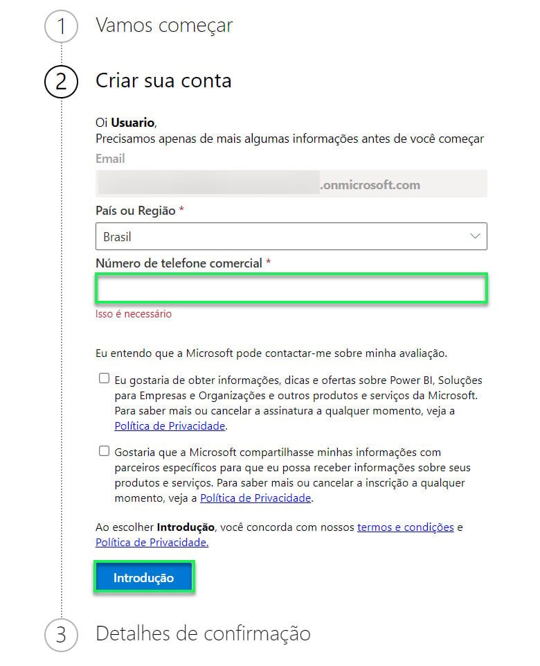 Captura de tela do primeiro passo “Criar sua conta” para ativar a conta. Temos o e-mail conectado, o campo de número de telefone e o botão de Introdução destacado com um retângulo verde.