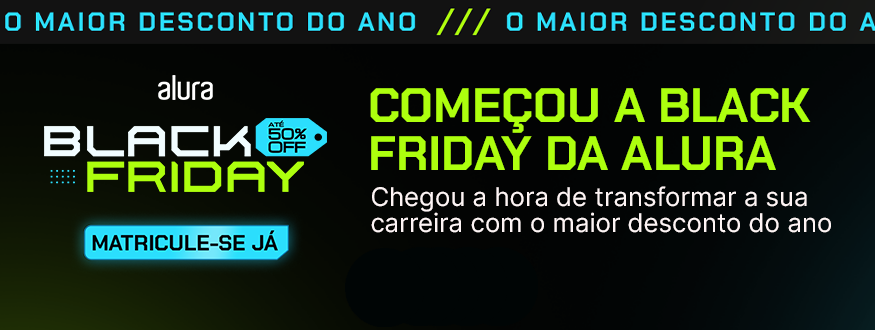 Alura libera o maior desconto do ano na Black Friday