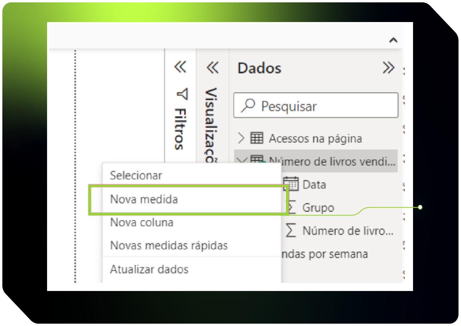 Print de tela do menu dados do power bi desktop, uma tabela está selecionada e um menu suspenso sai dela, dentre as opções a segunda chamada “nova medida” está marcada na cor rosa.