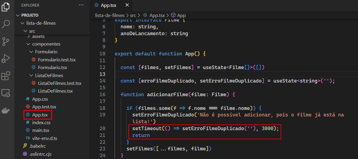 Tela do VS Code. Na lateral esquerda a aba Explorer está aberta com os arquivos e pastas do projeto. No centro, o arquivo App.tsx está aberto com a adição do setTimeout na função adicionarFilme.