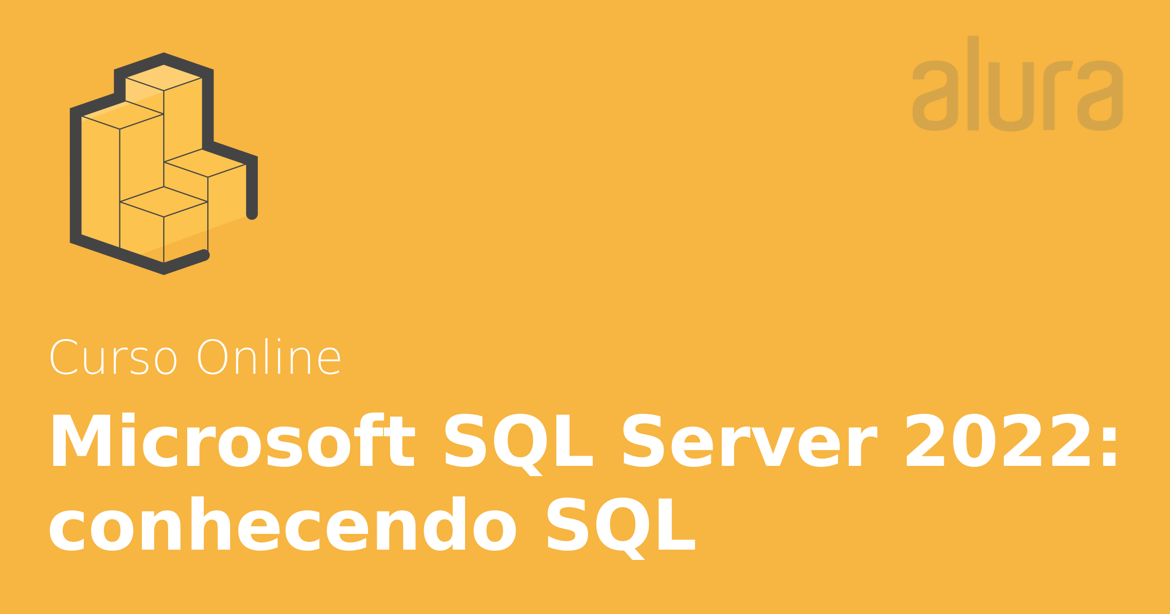 Microsoft Sql Server Conhecendo Sql Alura Cursos Online