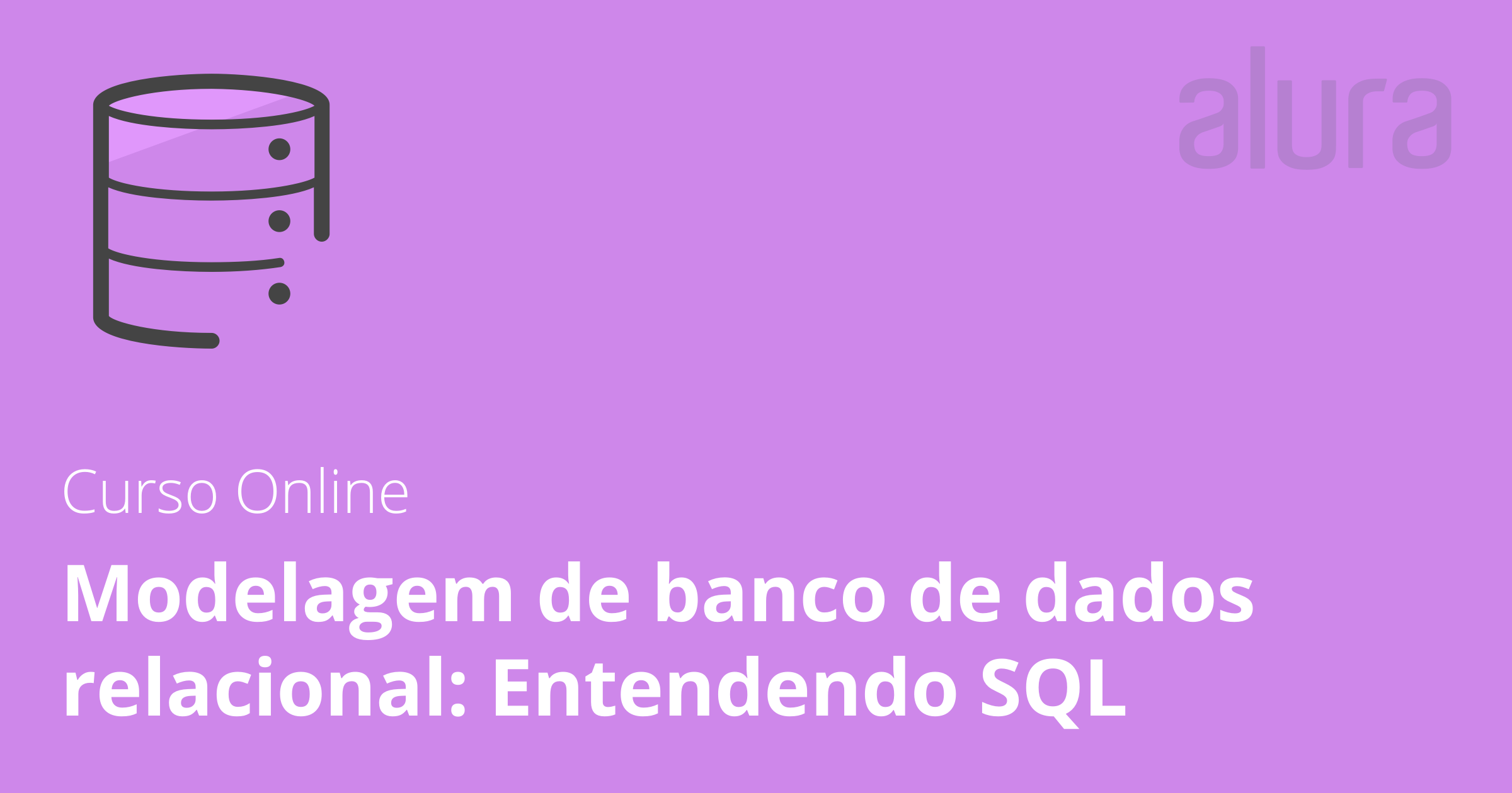 modelagem-de-banco-de-dados-relacional-entendendo-sql-alura-cursos