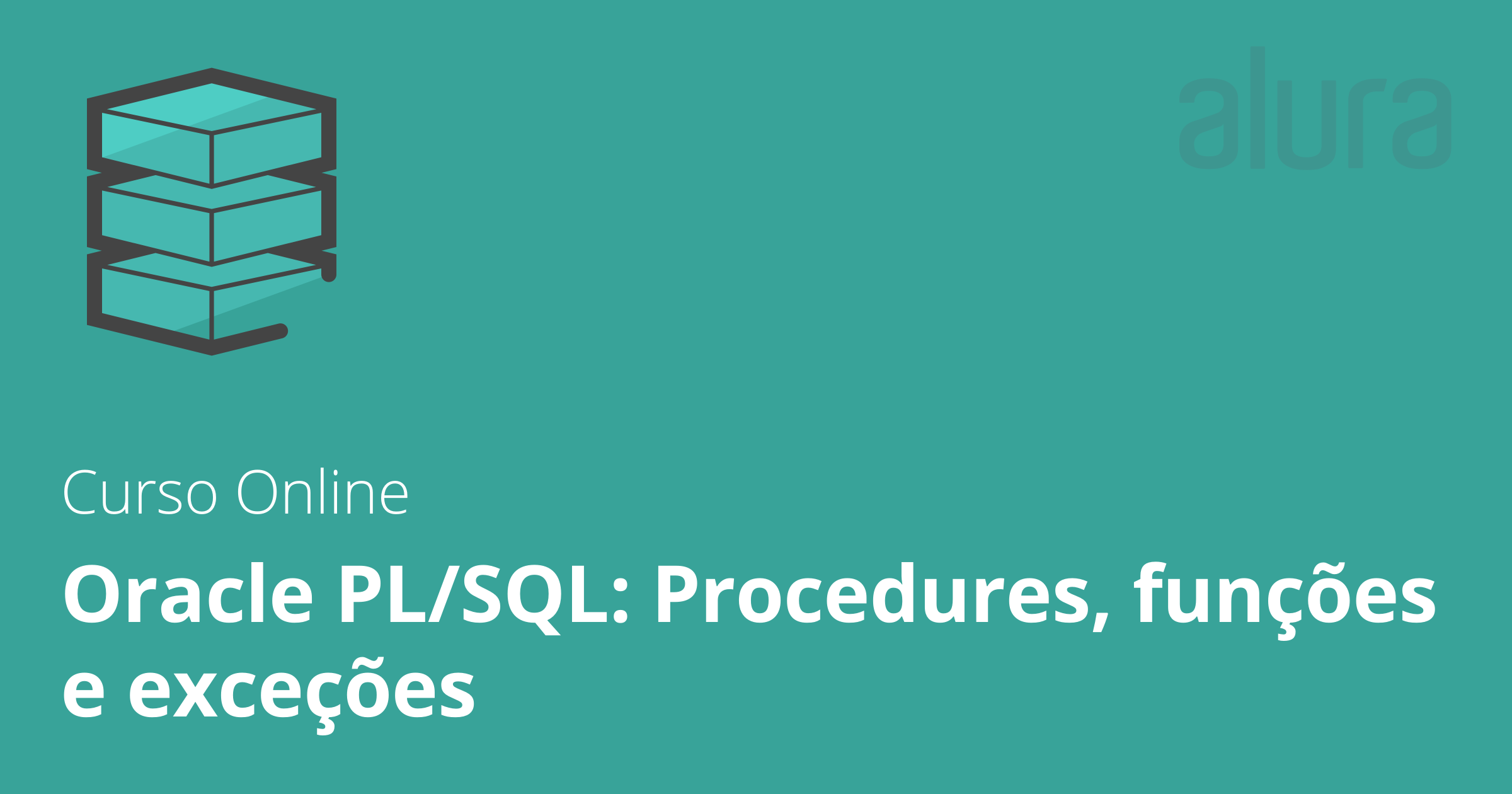 oracle-pl-sql-procedures-fun-es-e-exce-es-alura-cursos-online