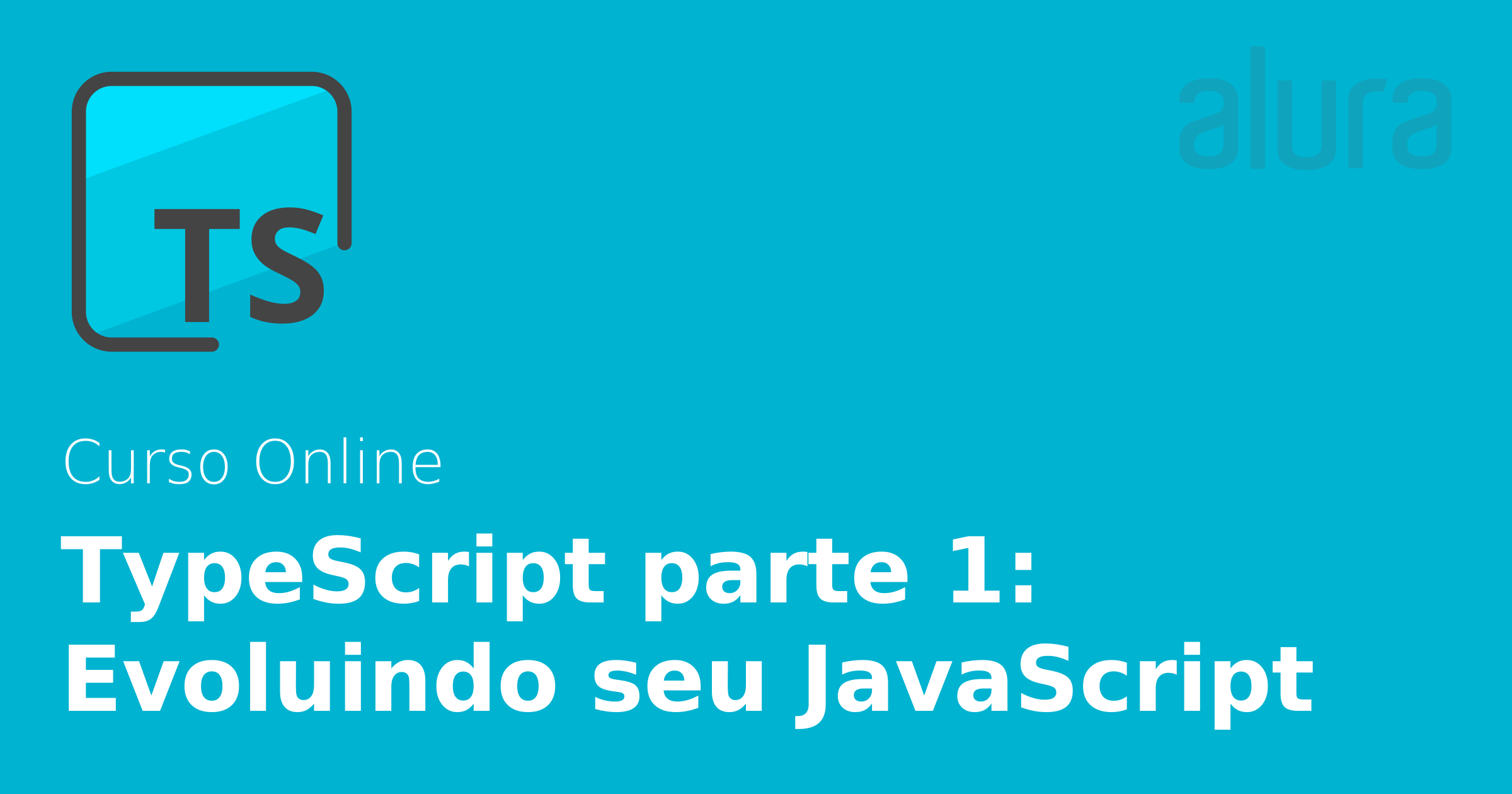 Introdução ao TypeScript - O que é, suas vantagens, e conceitos